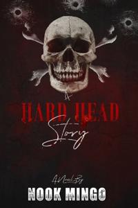 A Hard Head Story