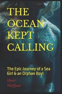 The Ocean Kept Calling