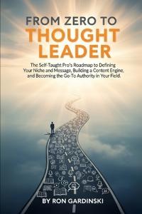 From Zero to Thought Leader