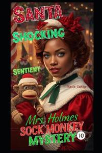 Mrs. Holmes Sock Monkey Mystery 10