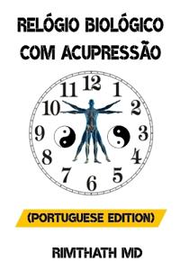 Relógio Biológico com Acupressão