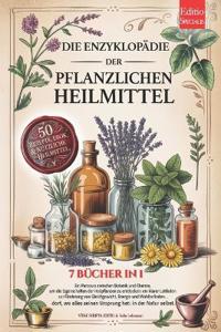 Die Enzyklopädie Der Pflanzlichen Heilmittel