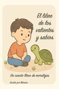 El libro de los valientes y sabios