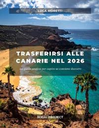 Trasferirsi Alle Canarie Nel 2026