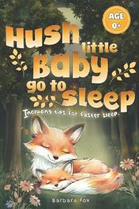 Hush Little Baby, go to Sleep