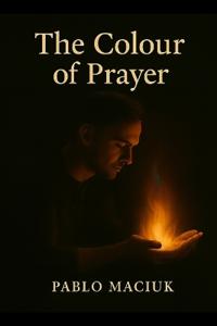 Maciuk, P: Colour of Prayer