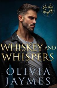 Whiskey and Whispers