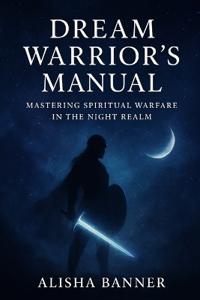 Dream Warrior's Manual