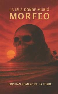 La isla donde murió Morfeo.