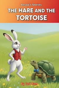 The Hare and The Tortoise