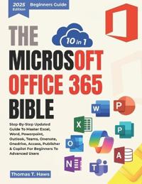 The Microsoft Office 365 Bible 10 in 1