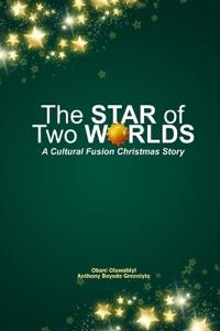 The Star of Two Worlds