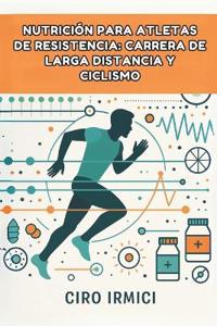 Nutrición para Atletas de Resistencia