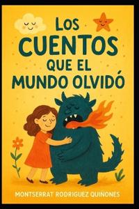 Los cuentos que el mundo olvidó