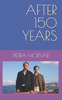 After 150 Years