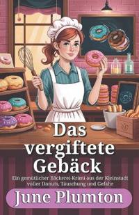 Das vergiftete Gebäck