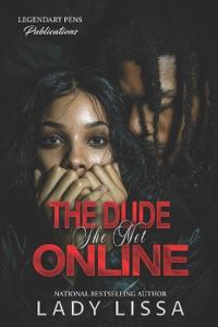 The Dude She Met Online