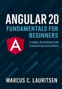 Angular 20 Fundamentals for Beginners