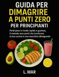 Guida per dimagrire a punti zero per principianti