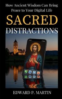 Sacred Distractions