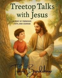 Treetop Talks With Jesus