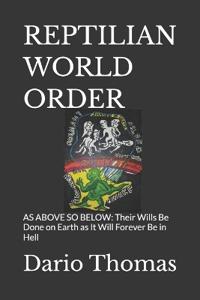 Reptilian World Order
