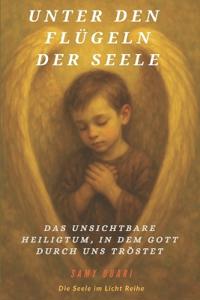 Unter Den Flügeln Der Seele