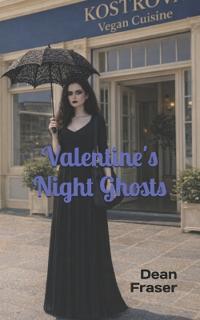 Valentine's Night Ghosts
