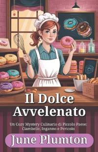Plumton, J: Dolce Avvelenato