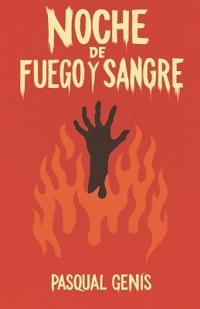 Noche de Fuego y Sangre