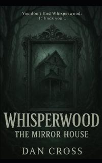 Whisperwood