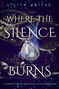 Where The Silence Burns