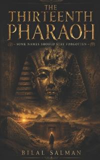 The Thirteenth Pharaoh