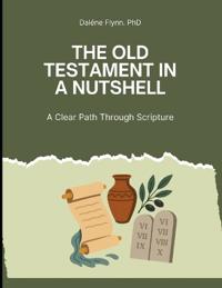 The Old Testament in a Nutshell