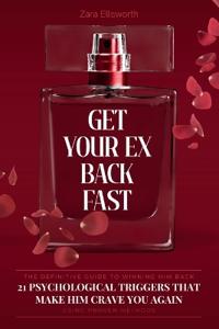 Get Your Ex Back Fast