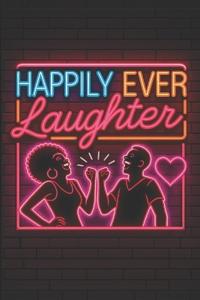 Happily Ever Laughter