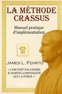 La Méthode Crassus
