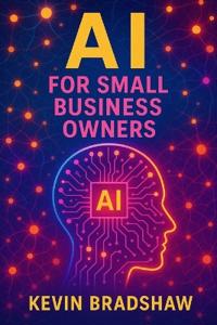 AI for Small Business Owners