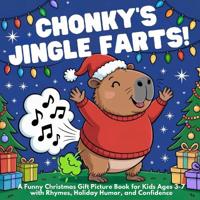 Chonky's Jingle Farts