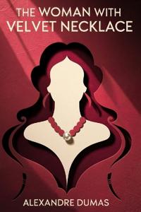 The Woman with the Velvet Necklace