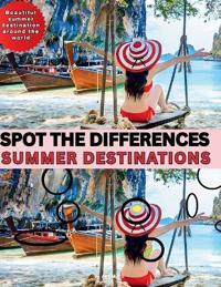Spot the Difference-Summer Destinations