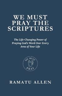 We Must Pray the Scriptures