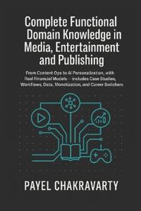 Complete Functional Domain Knowledge in Media, Entertainment and Publishing