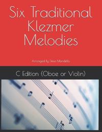 Six Traditional Klezmer Melodies