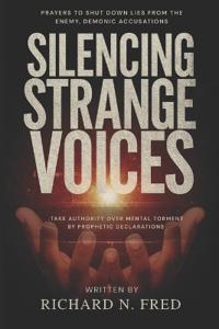 Silencing Strange Voices