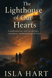 The Lighthouse of Our Hearts