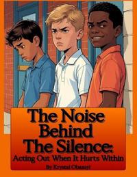 The Noise Behind The Silence