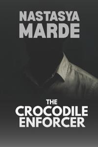 The Crocodile Enforcer