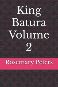 King Batura Volume 2