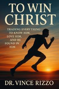To Win Christ